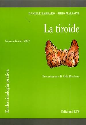 Immagine del venditore per La tiroide. Quaderni di endocrinologia pratica. venduto da FIRENZELIBRI SRL