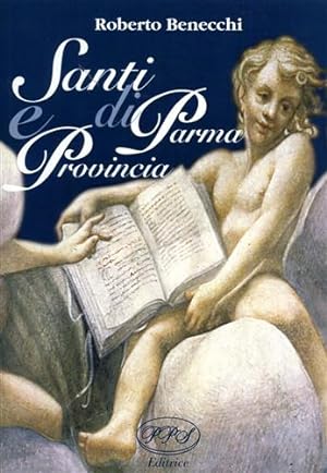 Seller image for Santi di Parma e provincia. for sale by FIRENZELIBRI SRL