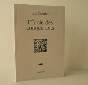 L'ECOLE DES CONQUERANTS.