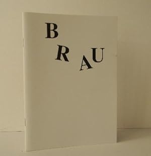 BRAU. Catalogue de lexposition Jean-Louis Brau du 6 novembre au 20 décembre 1997 à la galerie 19...