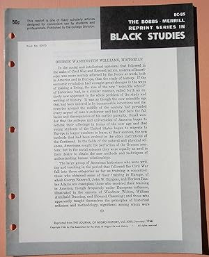 Seller image for GEORGE WASHINGTON WILLIAMS, HISTORIAN (Bobbs-Merrill Reprint Series in Black Studies: BC-85) for sale by Cream Petal Goods