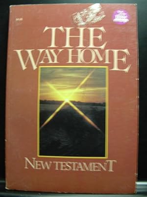 THE WAY HOME - NEW TESTAMENT