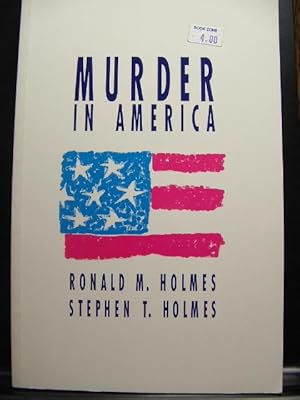 Imagen del vendedor de MURDER IN AMERICA a la venta por The Book Abyss