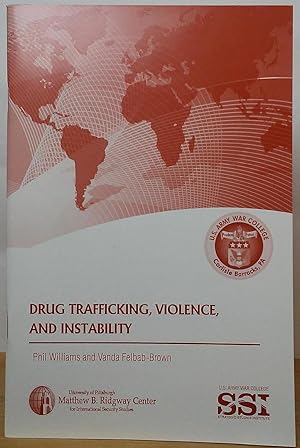 Bild des Verkufers fr Drug Trafficking, Violence, and Instability zum Verkauf von Stephen Peterson, Bookseller