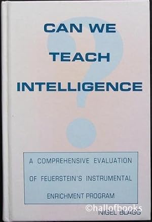 Can We Teach Intelligence: A Comprehensive Evaluation Of Feuerstein's Instrumental Enrichment Pro...