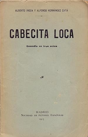 Bild des Verkufers fr CABECITA LOCA (Comedia en tres actos) zum Verkauf von Libreria 7 Soles