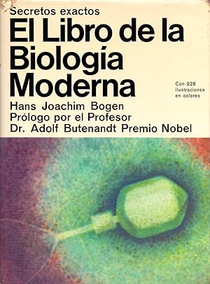 Seller image for EL LIBRO DE LA BIOLOGIA MODERNA (PROLOGO ADOLF BUTENANDT PREMIO NOBEL) Con 228 ilustraciones en color for sale by Libreria 7 Soles