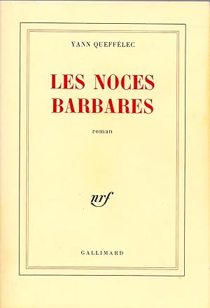 Seller image for LES NOCES BARBARES Roman for sale by Libreria 7 Soles