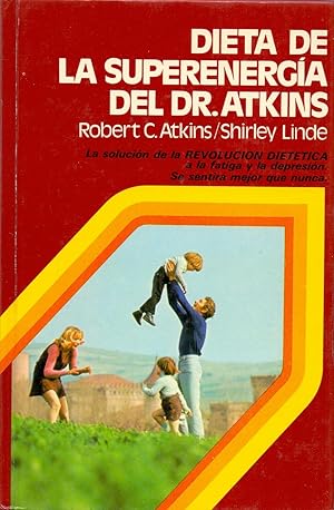 Seller image for DIETA DE LA SUPERENERGIA DEL DR. ATKINS for sale by Libreria 7 Soles