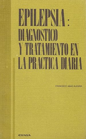 Seller image for EPILEPSIA: DIAGNOSTICO Y TRATAMIENTO EN LA PRACTICA DIARIA for sale by Libreria 7 Soles