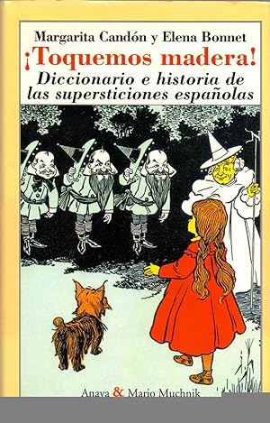 Seller image for TOQUEMOS MADERA (Diccionario e historia de las supersticiones espaolas) for sale by Libreria 7 Soles