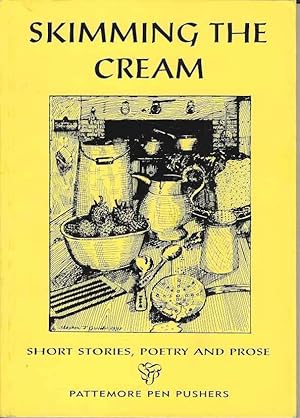 Skimming the Cream. Short Stories, Poetry and Prose