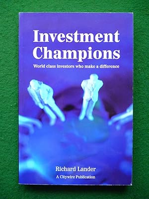 Investment Champions World Class Investors Who Make A Difference