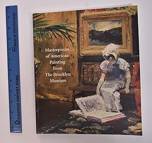 Image du vendeur pour Masterpieces of American Painting from the Brooklyn Museum mis en vente par Mullen Books, ABAA