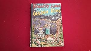 Seller image for RAGGEDY ANN AND THE GOLDEN RING for sale by Betty Mittendorf /Tiffany Power BKSLINEN