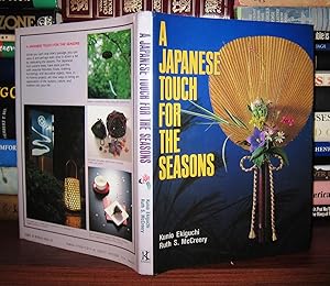 Imagen del vendedor de A JAPANESE TOUCH FOR THE SEASONS a la venta por Rare Book Cellar