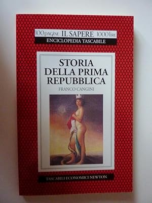 "Collana 100 Pagine IL SAPERE Enciclopedia Tascabile - STORIA DELLA PRIMA REPUBBLICA"