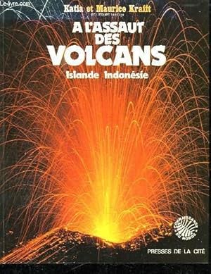 Bild des Verkufers fr A L ASSAUT DES VOLCANS. ISLANDE . INDONESIE. zum Verkauf von Le-Livre