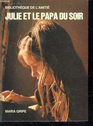 Bild des Verkufers fr JULIE ET LE PAPA DU SOIR. 9 - 10 ANS. zum Verkauf von Le-Livre