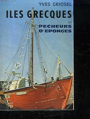 Image du vendeur pour ILES GRECQUES ET PECHEURS D EPONGES. mis en vente par Le-Livre