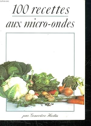 Seller image for 100 RECETTES AU MICRO ONDES. for sale by Le-Livre