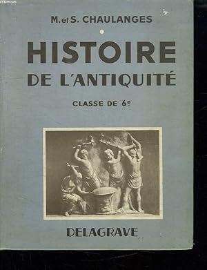 Image du vendeur pour HISTOIRE DE L ANTIQUITE CLASSE DE 6em. mis en vente par Le-Livre