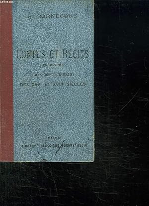 Bild des Verkufers fr CONTES ET RECITS EN PROSE TIRES DES ECRIVAINS DES XVII ET XVIII SIECLE. zum Verkauf von Le-Livre