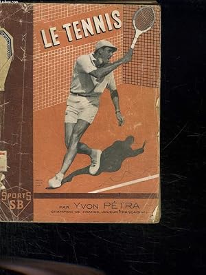 Seller image for LE TENNIS. for sale by Le-Livre