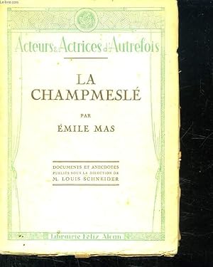 Imagen del vendedor de LA CHAMPMESLE. a la venta por Le-Livre