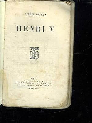 Image du vendeur pour HENRI V. mis en vente par Le-Livre