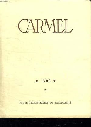 Seller image for CARMEL N 4 OCTOBRE NOVEMBRE DECEMBRE. SAINTETE DES PRETRES ET DES RELIGIEUS SELON VATICAN II. CHARLES DE FOUCAULS ET NOUS. LE PRETRE QUE L INDE ATTEND. LUMIERE NOUVELLE SUR L HISTOIRE DU CARMEL. for sale by Le-Livre