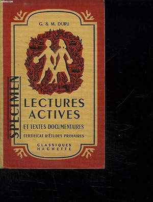 Seller image for LECTURES ACTIVES ET TEXTES DOCUMENTAIRES. CERTIFICAT D ETUDES PRIMAIRES. CLASSES DE FIN D ETUDES. for sale by Le-Livre