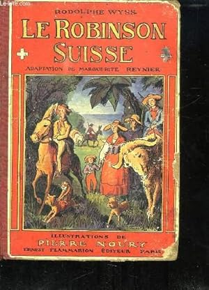 Seller image for LE ROBINSON SUISSE. for sale by Le-Livre