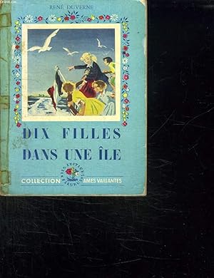 Image du vendeur pour DIX FILLES DANS UNE ILE. mis en vente par Le-Livre