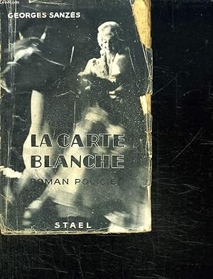 Seller image for LA CARTE BLANCHE. for sale by Le-Livre