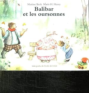 Image du vendeur pour BALIBAR ET LES OURSONNES. mis en vente par Le-Livre