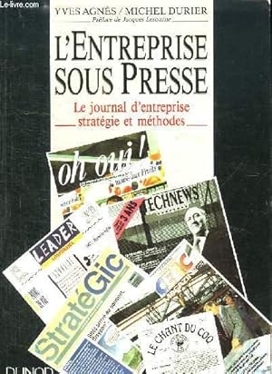 Imagen del vendedor de L ENTREPRISE SOUS PRESSE. LE JOURNAL D ENTREPRISE STRATEGIE ET METHODES. a la venta por Le-Livre