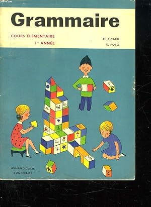 Seller image for GRAMMAIRE COURS ELEMENTAIRE 1er ANNEE. for sale by Le-Livre