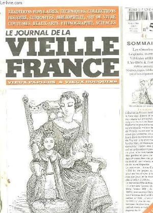 Seller image for LE JOURNAL DE LA VIEILLE FRANCE N 53 AVRIL MAI 2003. SOMMAIRE: LES REMOULEURS, LESPINOIS AVENTURIER, VEHICULES UTILITAIRES, L EX LIBRIS ET L ESTAMPE. for sale by Le-Livre