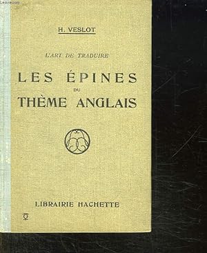Bild des Verkufers fr L ART DE TRADUIRE LES EPINES DU THEME ANGLAIS. zum Verkauf von Le-Livre