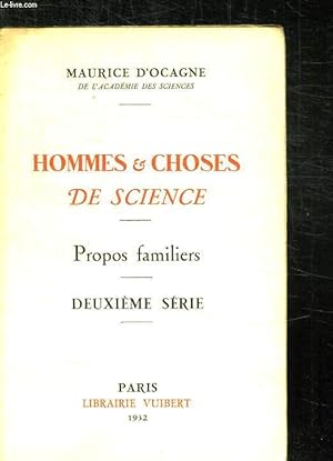 Seller image for HOMMES ET CHOSES DE SCIENCE. PROPOS FAMILIERS. DEUXIEME SERIE. for sale by Le-Livre