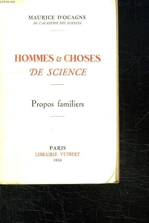 Bild des Verkufers fr HOMMES EY CHOSES DE SCIENCE. PROPOS FAMILIERS. zum Verkauf von Le-Livre