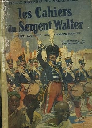 Bild des Verkufers fr LES CAHIERS DU SERGENT WALTER. zum Verkauf von Le-Livre