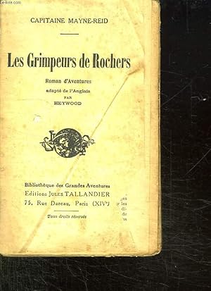 Seller image for LES GRIMPEURS DE ROCHERS. for sale by Le-Livre