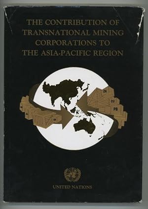 The Contribution of Transnational Mining Corporations to the Asia-Pacific Region