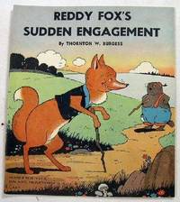 Immagine del venditore per Reddy Fox's Sudden Engagement. Platt & Munk Company No. 3700D venduto da Resource Books, LLC