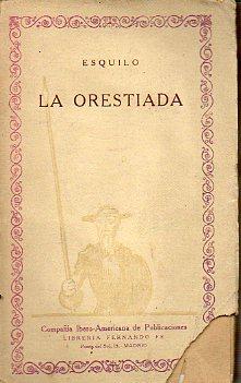 Seller image for LA ORESTIADA. Prl. Rafael Seco. for sale by angeles sancha libros