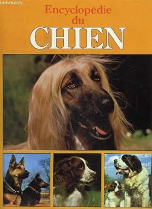 Bild des Verkufers fr ENCYCLOPEDIE DU CHIEN. zum Verkauf von Le-Livre