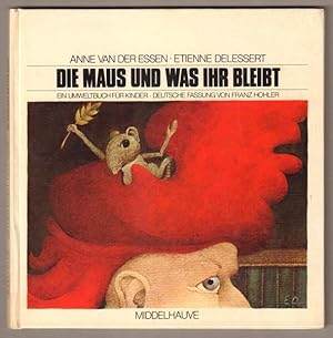 Seller image for Die Maus und was ihr bleibt for sale by Antiquariat Neue Kritik