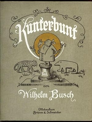 Image du vendeur pour Kunterbunt III. Teil. mis en vente par Versandantiquariat Markus Schlereth